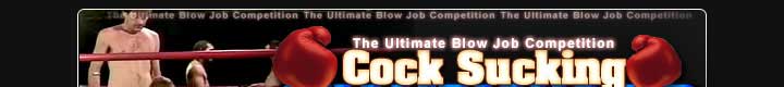Hot Ladies Fighting Cocks To Win The Title!!!! 100% gigs of COCK SUCKING TOURNAMENT VIDEOS to DOWNLOAD!!! JOIN NOW!!! 20 HARDCORE PAYSITES FOR 1 LOW PRICE!!!