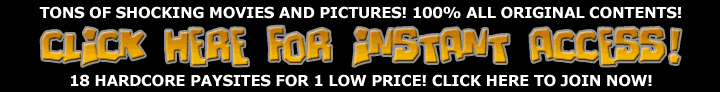 18 HARDCORE PAYSITES FOR 1 LOW PRICE! 100% PURE HARDCORE MOVIES!