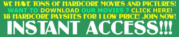 18 HARDCORE PAYSITES FOR 1 LOW PRICE! JOIN NOW DUDE!!! 