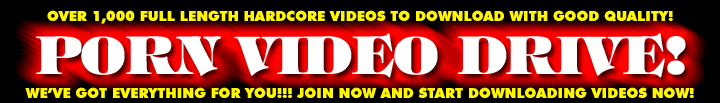 100% GIGS OF HIGH QUALITY VIDEOS TO DOWNLOAD!!! WE'VE GOT EVERYTHING FOR YOU!!!